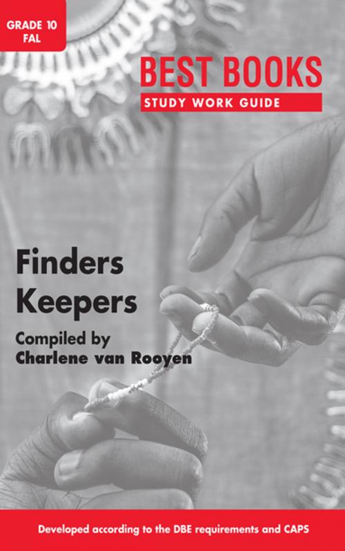 Cover of the book Finders Keepers by Charlene Van Rooyen, Rosamund Haden, Best Books