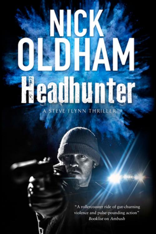 Cover of the book Headhunter by Nick Oldham, Severn House Publishers