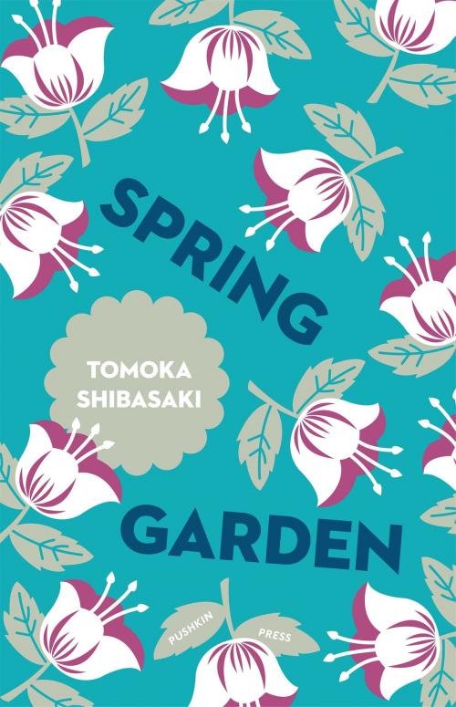 Cover of the book Spring Garden by TOMOKA SHIBASAKI, Steerforth Press