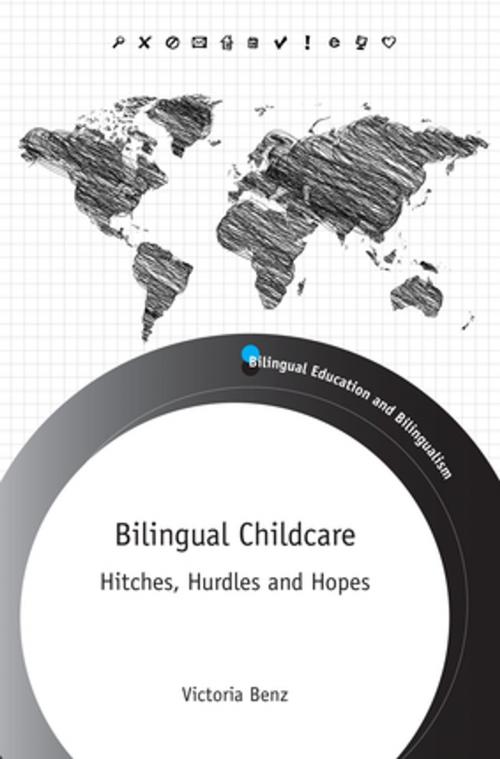 Cover of the book Bilingual Childcare by Victoria Benz, Channel View Publications