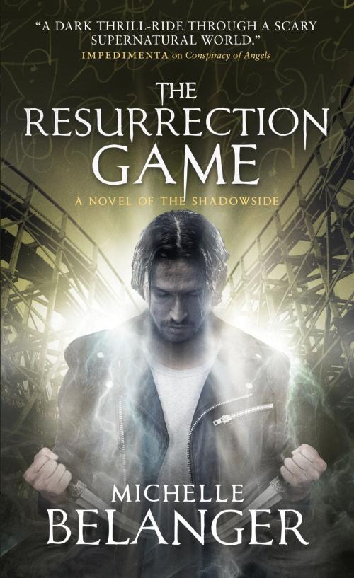 Cover of the book The Resurrection Game by Michelle Belanger, Titan