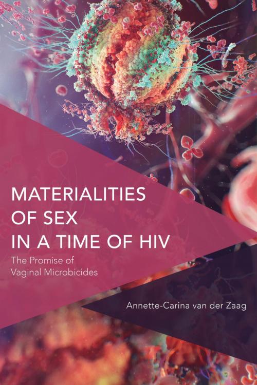 Cover of the book Materialities of Sex in a Time of HIV by Annette-Carina van der Zaag, Rowman & Littlefield International