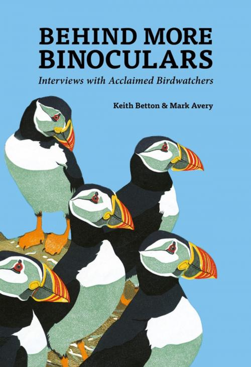 Cover of the book Behind More Binoculars by Dr. Mark Avery, Keith Betton, Pelagic Publishing