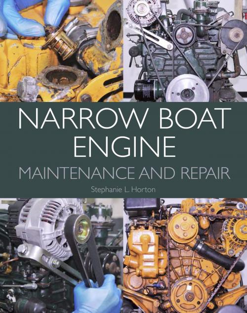 Cover of the book Narrow Boat Engine Maintenance and Repair by Stephanie L Horton, Crowood