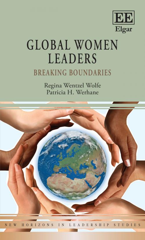 Cover of the book Global Women Leaders by Regina  Wentzel Wolfe, Patricia  H. Werhane, Edward Elgar Publishing