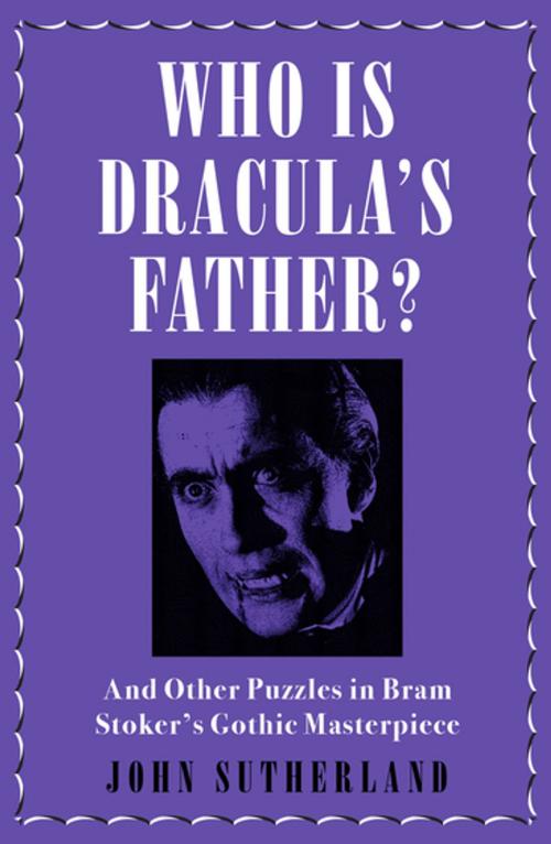 Cover of the book Who Is Dracula’s Father? by John Sutherland, Icon Books Ltd