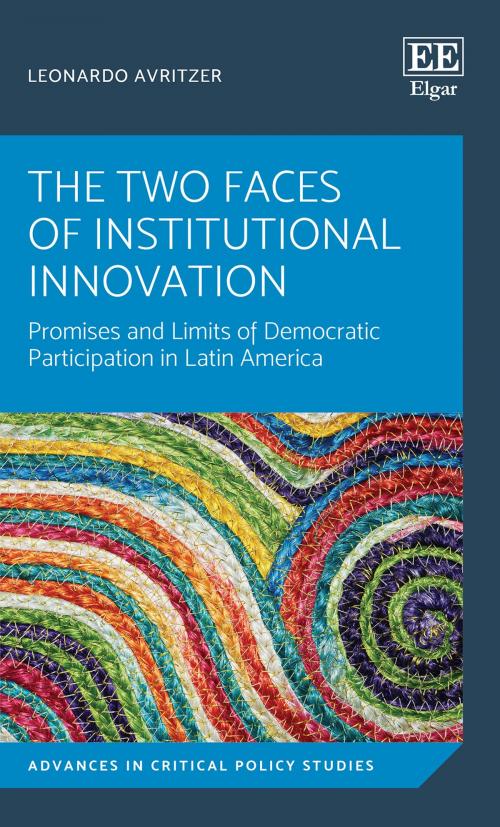 Cover of the book The Two Faces of Institutional Innovation by Leonardo Avritzer, Edward Elgar Publishing