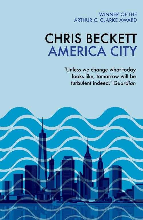 Cover of the book America City by Chris Beckett, Atlantic Books