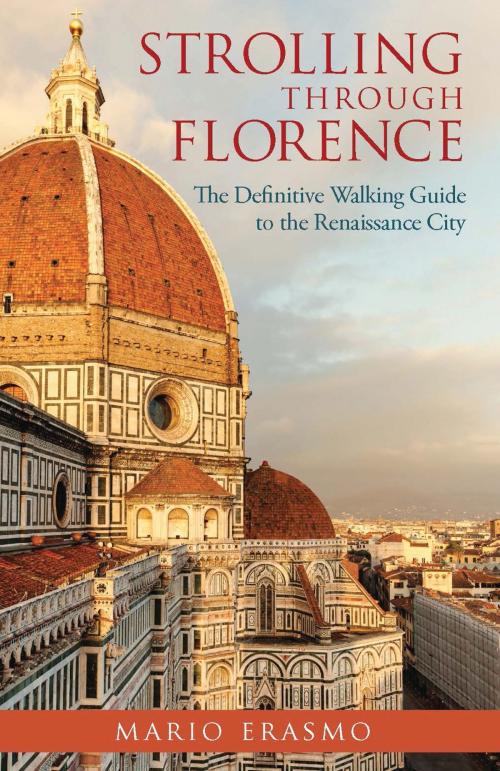 Cover of the book Strolling through Florence by Professor Mario Erasmo, Bloomsbury Publishing