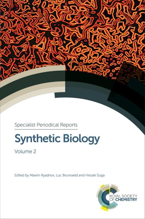Cover of the book Synthetic Biology by Roman Jerala, Franca Fraternali, Luc Brunsveld, Arnout Voet, Maxim Ryadnov, Patricia Dankers, Royal Society of Chemistry