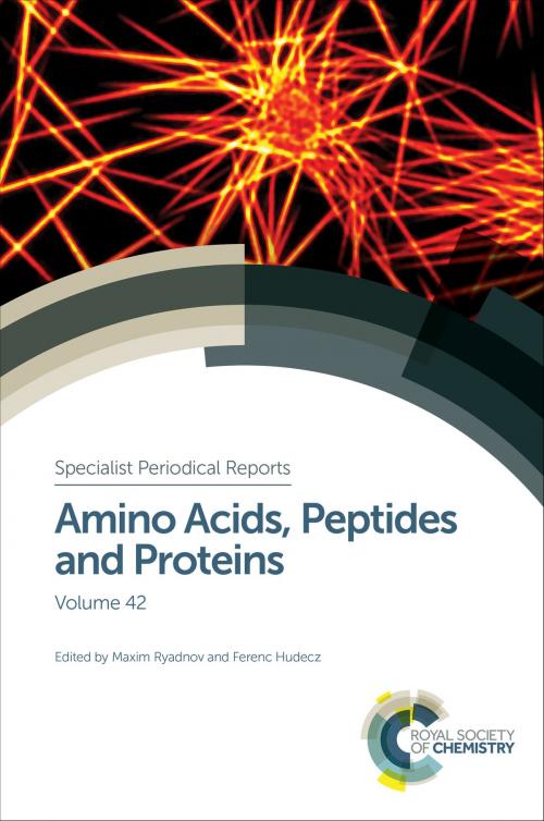 Cover of the book Amino Acids, Peptides and Proteins by Marta Zarandi, Marc-Philipp Pfiel, Ferenc Hudecz, Stefania Galdiero, Kenichi Akaji, Pirjo Laakkonen, Royal Society of Chemistry