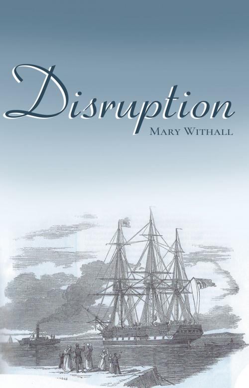 Cover of the book Disruption by Mary Withall, Troubador Publishing Ltd