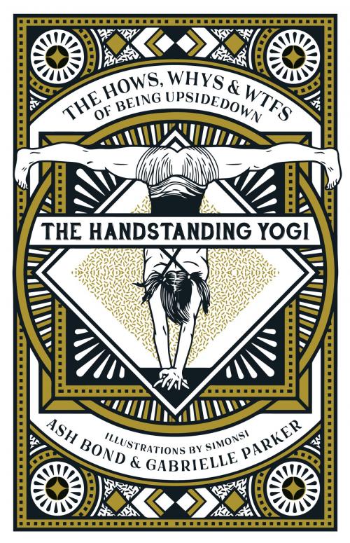 Cover of the book The Handstanding Yogi by Ash Bond, Troubador Publishing Ltd