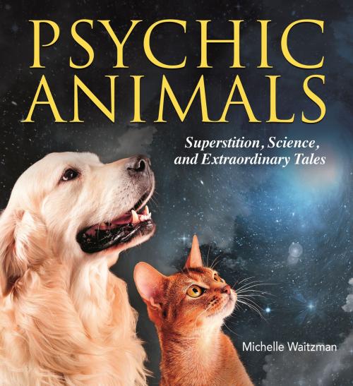 Cover of the book Psychic Animals by Michelle Waitzman, Arcturus Publishing