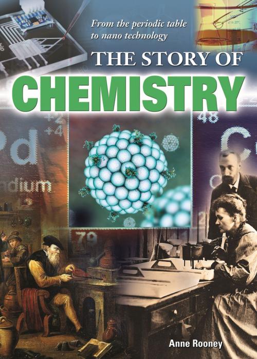 Cover of the book The Story of Chemistry by Anne Rooney, Arcturus Publishing