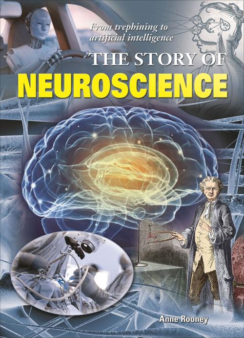 Cover of the book The Story of Neuroscience by Anne Rooney, Arcturus Publishing