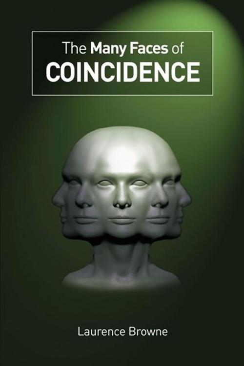Cover of the book The Many Faces of Coincidence by Laurence Browne, Andrews UK
