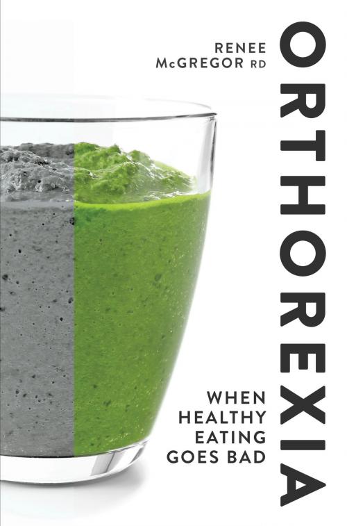 Cover of the book Orthorexia by Renee McGregor, Watkins Media