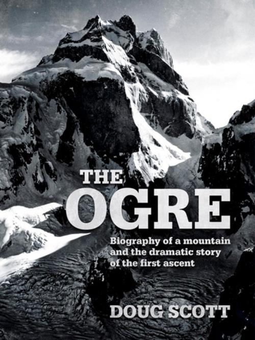 Cover of the book The Ogre by Doug Scott, CBE, Vertebrate Publishing