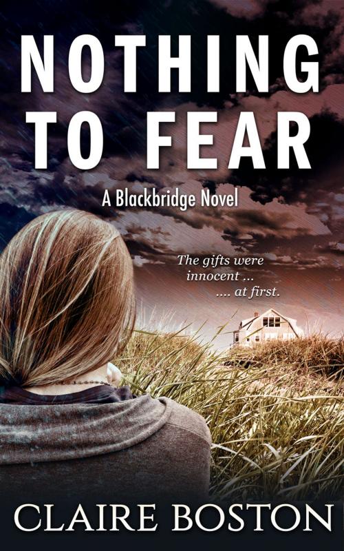 Cover of the book Nothing to Fear by Claire Boston, Bantilly Publishing