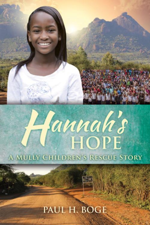 Cover of the book Hannah’s Hope by Paul H Boge, Castle Quay Books