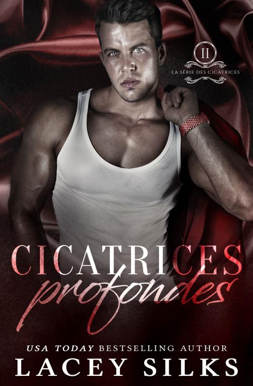 Cover of the book Cicatrices profondes by Lacey Silks, MyLit Publishing