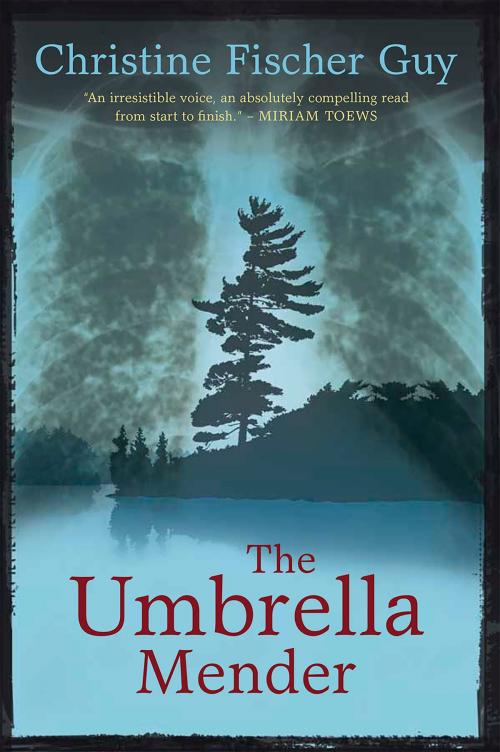 Cover of the book The Umbrella Mender by Christine Fischer Guy, Wolsak and Wynn Publishers Ltd