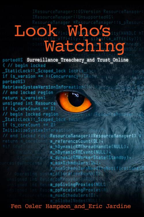 Cover of the book Look Who's Watching, Revised Edition by Fen Osler Hampson, Eric Jardine, MQUP