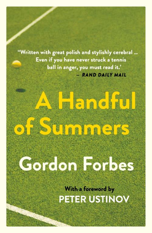 Cover of the book A Handful of Summers by Gordon Forbes, Bookstorm