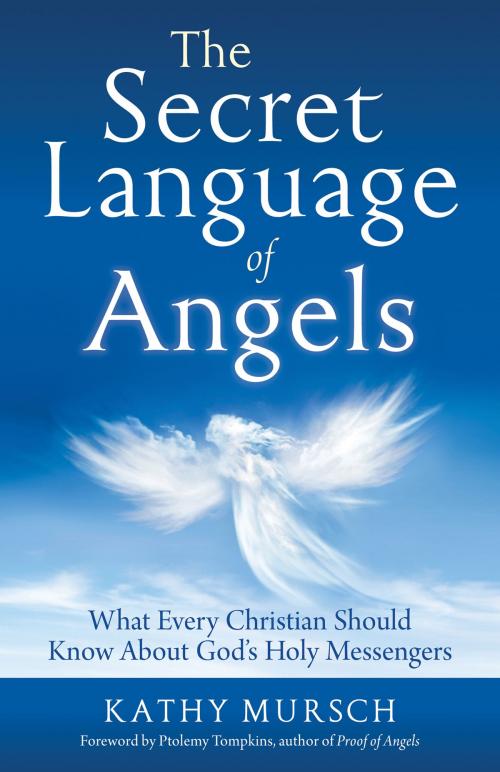 Cover of the book The Secret Language of Angels by Kathy Mursch, Hierophant Publishing