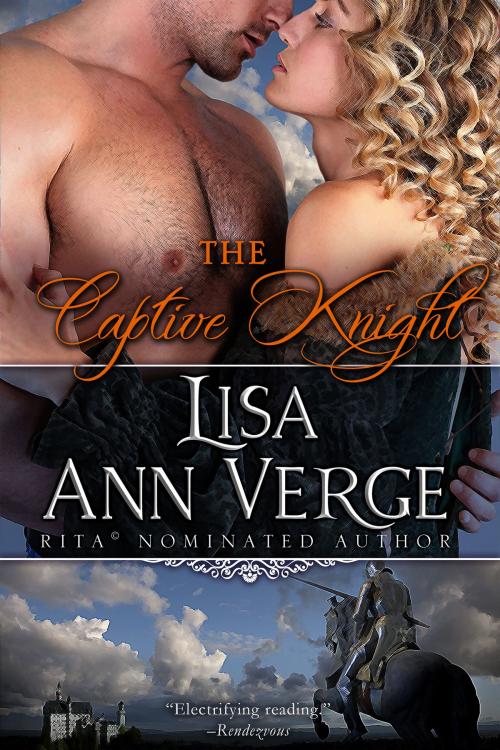 Cover of the book The Captive Knight by Lisa Ann Verge, Bay Street Press LLC