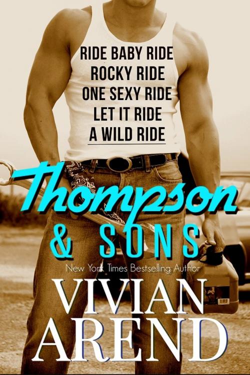 Cover of the book Thompson & Sons: The Complete Series by Vivian Arend, Arend Publishing Inc.