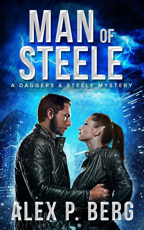 Cover of the book Man of Steele by Alex P. Berg, Batdog Press