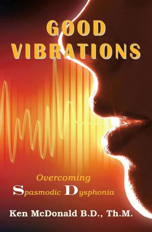Cover of the book Good Vibrations by Ken McDonald, Every Word Publishing