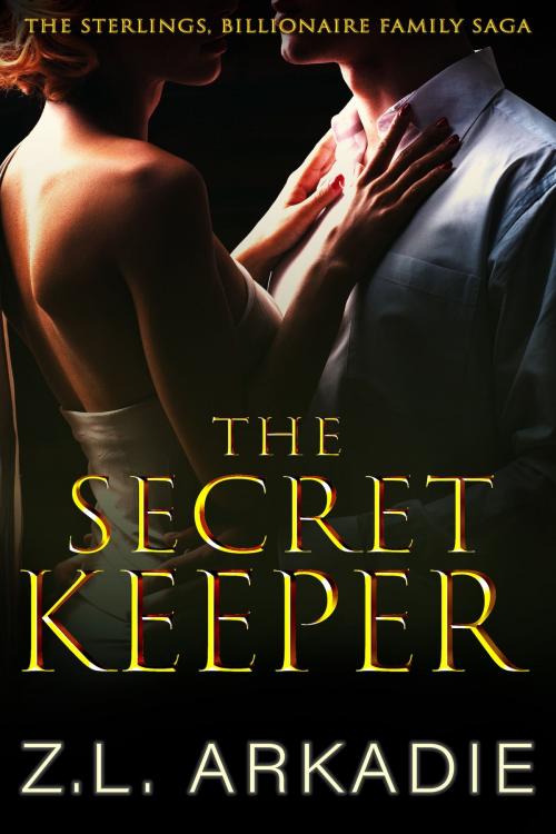 Cover of the book The Secret Keeper by Z.L. Arkadie, Z.L. Arkadie Books