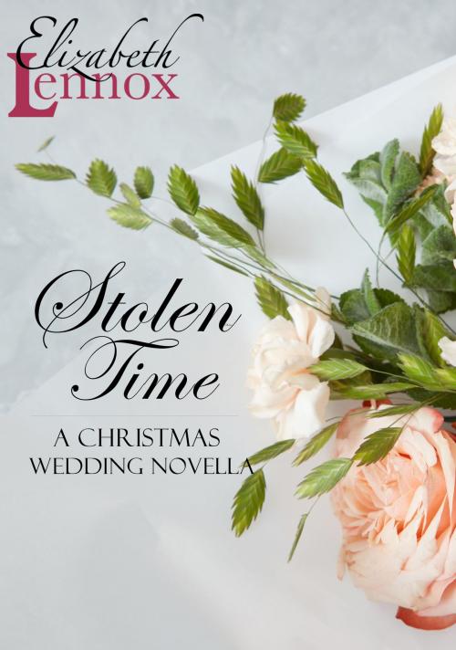Cover of the book Stolen Time by Elizabeth Lennox, Elizabeth Lennox Books