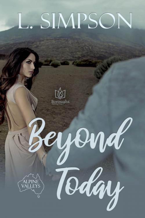 Cover of the book Beyond Today by L Simpson, Boroughs Publishing Group