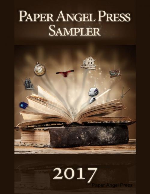 Cover of the book Paper Angel Press Sampler (2017) by Paper Angel Press, Paper Angel Press
