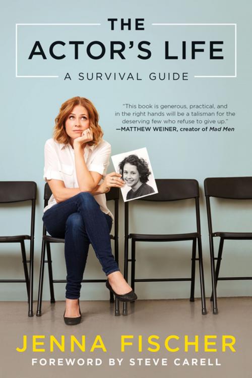 Cover of the book The Actor's Life by Jenna Fischer, BenBella Books, Inc.