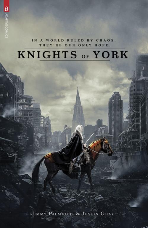 Cover of the book Knights of York by Jimmy Palmiotti, Justin Gray, Adaptive Studios