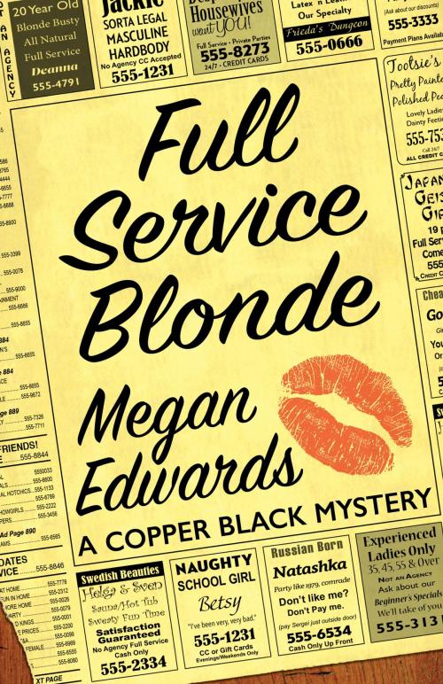Cover of the book Full Service Blonde by Megan Edwards, Imbrifex Books