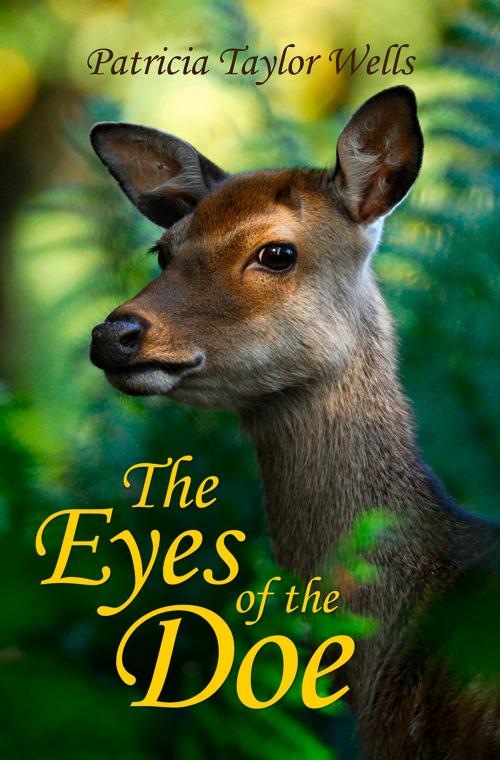 Cover of the book The Eyes of the Doe by Patricia Taylor Wells, Bedazzled Ink Publishing