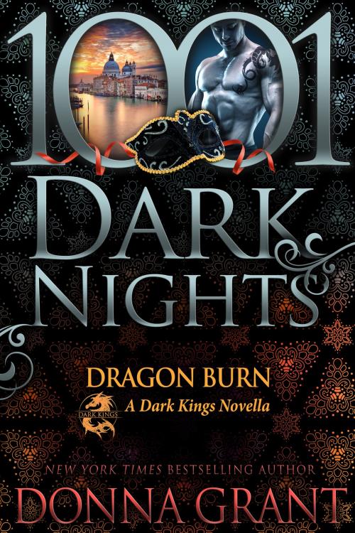 Cover of the book Dragon Burn: A Dark Kings Novella by Donna Grant, Evil Eye Concepts, Inc.