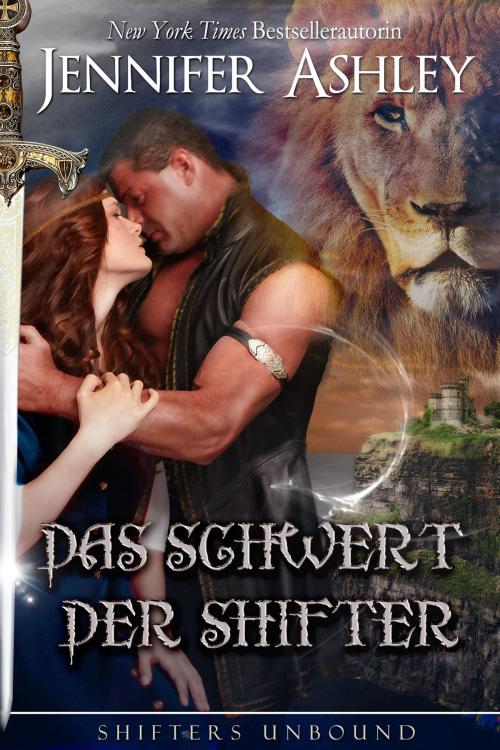 Cover of the book Das Schwert der Shifter by Jennifer Ashley, JA / AG Publishing