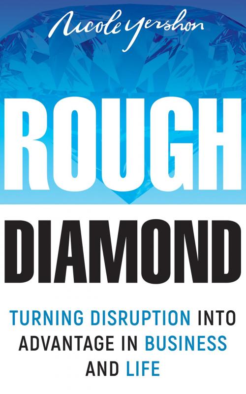 Cover of the book Rough Diamond by Nicole Yershon, Lifestyle Entrepreneurs Press