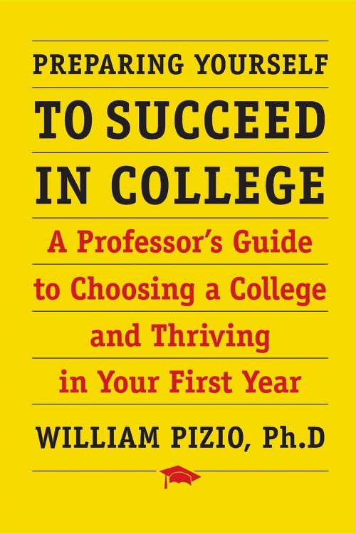 Cover of the book Preparing Yourself to Succeed in College by William Pizio, A 2 Z Press LLC