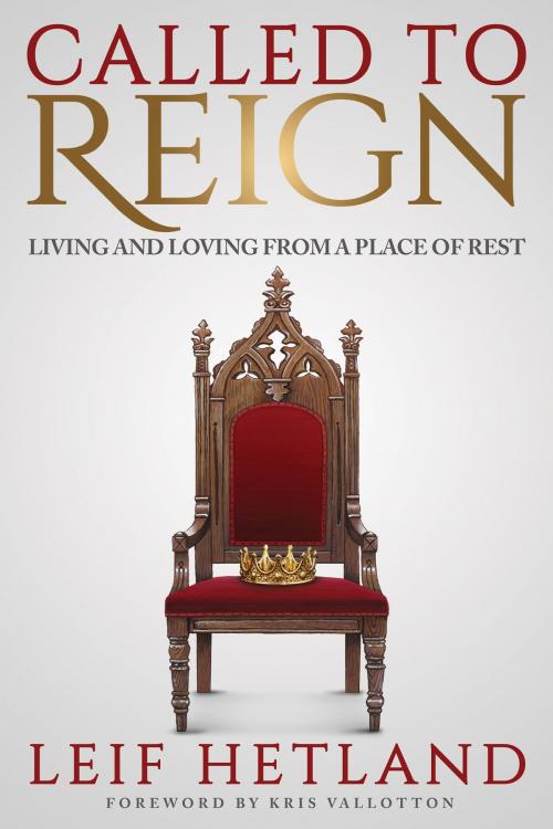 Cover of the book Called to Reign by Leif Hetland, Printopya
