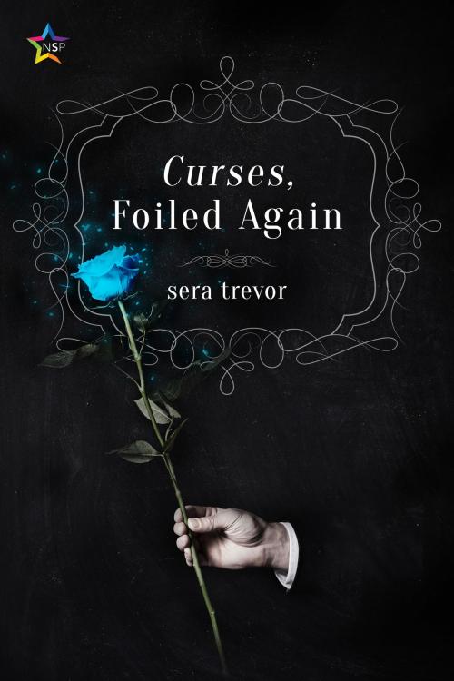 Cover of the book Curses, Foiled Again by Sera Trevor, Nine Star Press