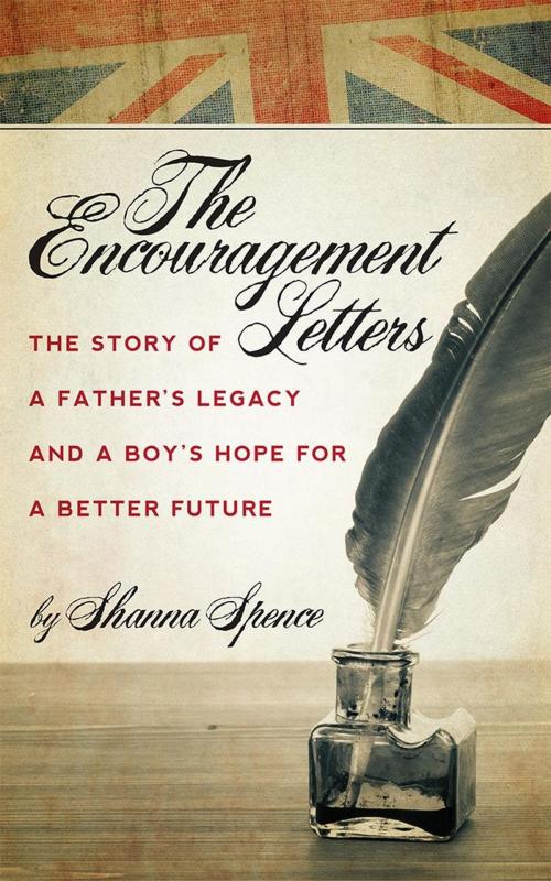 Cover of the book The Encouragement Letters by Shanna Spence, Book Liftoff