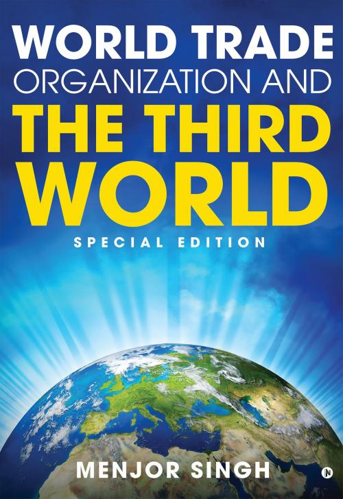 Cover of the book World Trade Organization and the Third World by MENJOR SINGH, Notion Press